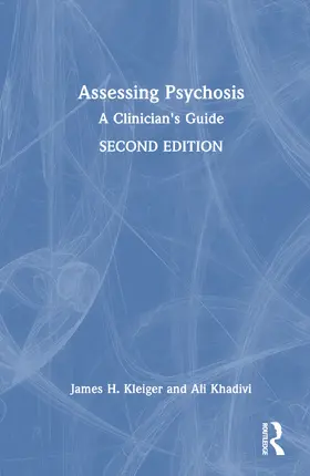 Khadivi / Kleiger |  Assessing Psychosis | Buch |  Sack Fachmedien