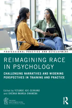 Nkansa-Dwamena / Ade-Serrano |  Reimagining Race in Psychology | Buch |  Sack Fachmedien