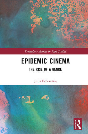 Echeverría |  Epidemic Cinema | Buch |  Sack Fachmedien
