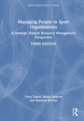 Taylor / Doherty / Kerwin |  Managing People in Sport Organizations | Buch |  Sack Fachmedien