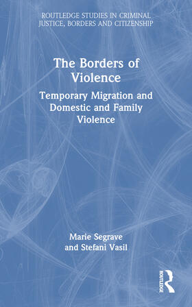 Segrave / Vasil |  The Borders of Violence | Buch |  Sack Fachmedien