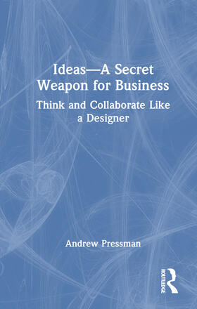 Pressman |  IDEAS-A Secret Weapon for Business | Buch |  Sack Fachmedien