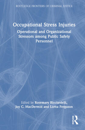 C. MacDermid / Ricciardelli / Ferguson |  Occupational Stress Injuries | Buch |  Sack Fachmedien
