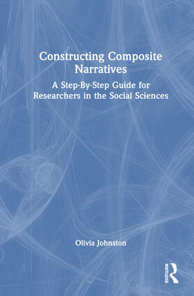 Johnston |  Constructing Composite Narratives | Buch |  Sack Fachmedien