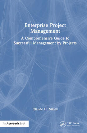 Maley |  Enterprise Project Management | Buch |  Sack Fachmedien