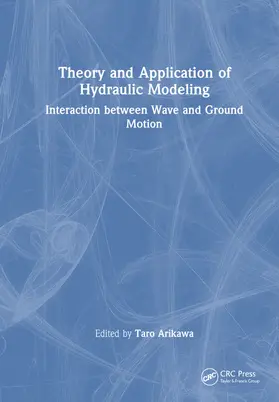 Arikawa |  Theory and Application of Hydraulic Modeling | Buch |  Sack Fachmedien