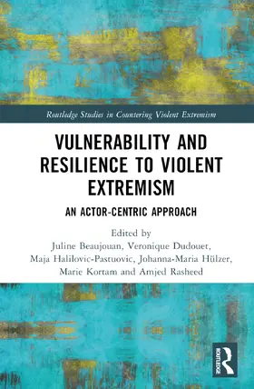 Beaujouan / Dudouet / Halilovic-Pastuovic |  Vulnerability and Resilience to Violent Extremism | Buch |  Sack Fachmedien