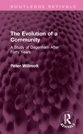 Willmott |  The Evolution of a Community | Buch |  Sack Fachmedien