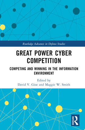 Gioe / Smith |  Great Power Cyber Competition | Buch |  Sack Fachmedien
