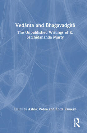 Vohra / Ramesh |  Ved&#257;nta and Bhagavadg&#299;t&#257; | Buch |  Sack Fachmedien