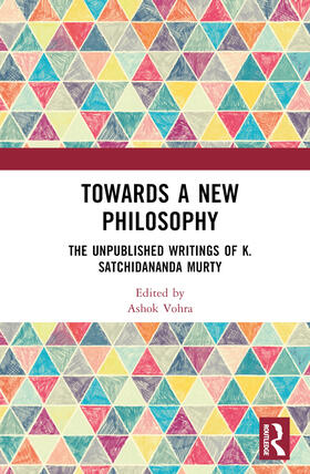 Vohra / Ramesh |  Towards a New Philosophy | Buch |  Sack Fachmedien