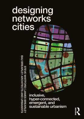 Brearley / Whitford |  Designing Networks Cities | Buch |  Sack Fachmedien