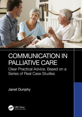 Dunphy |  Communication in Palliative Care | Buch |  Sack Fachmedien