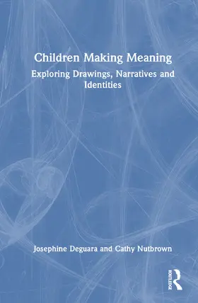 Nutbrown / Deguara |  Children Making Meaning | Buch |  Sack Fachmedien