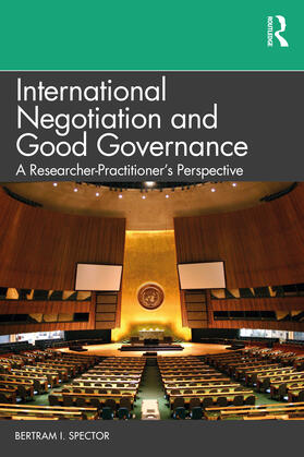 Spector |  International Negotiation and Good Governance | Buch |  Sack Fachmedien