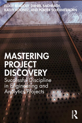 Bachrach / Bendoly / Koontz |  Mastering Project Discovery | Buch |  Sack Fachmedien