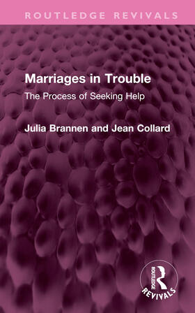 Brannen / Collard |  Marriages in Trouble | Buch |  Sack Fachmedien