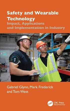 Glynn / Frederick / West |  Safety and Wearable Technology | Buch |  Sack Fachmedien