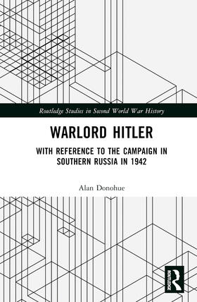 Donohue |  Warlord Hitler | Buch |  Sack Fachmedien