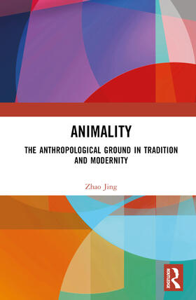 Jing |  Animality | Buch |  Sack Fachmedien