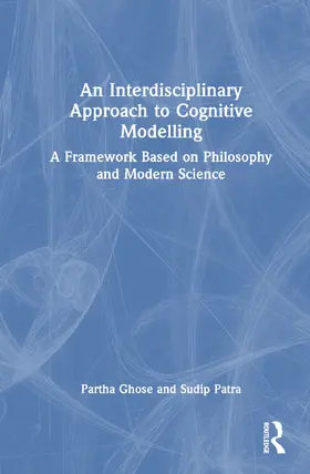 Ghose / Patra |  An Interdisciplinary Approach to Cognitive Modelling | Buch |  Sack Fachmedien