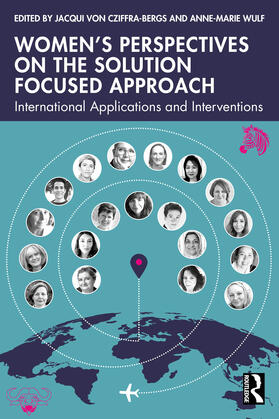 Wulf / von Cziffra-Bergs |  Women's Perspectives on the Solution Focused Approach | Buch |  Sack Fachmedien