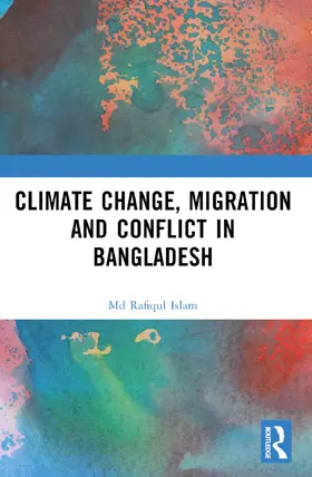 Islam |  Climate Change, Migration and Conflict in Bangladesh | Buch |  Sack Fachmedien