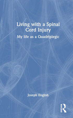 English |  Living with a Spinal Cord Injury | Buch |  Sack Fachmedien