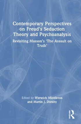 Dorahy / Middleton |  Contemporary Perspectives on Freud's Seduction Theory and Psychotherapy | Buch |  Sack Fachmedien