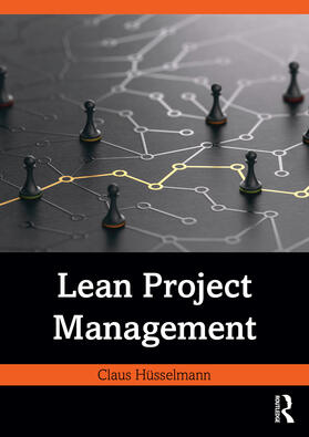 Husselmann / Hüsselmann |  Lean Project Management | Buch |  Sack Fachmedien