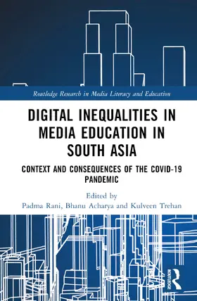 Acharya / Rani / Trehan |  Digital Inequalities in Media Education in South Asia | Buch |  Sack Fachmedien