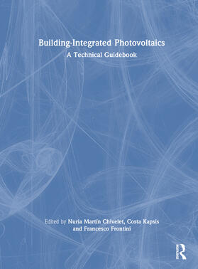 Kapsis / Martín Chivelet / Frontini |  Building-Integrated Photovoltaics | Buch |  Sack Fachmedien