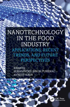 Singh Purewal / Kaur |  Nanotechnology in the Food Industry | Buch |  Sack Fachmedien