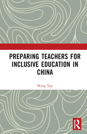 Yan |  Preparing Teachers for Inclusive Education in China | Buch |  Sack Fachmedien
