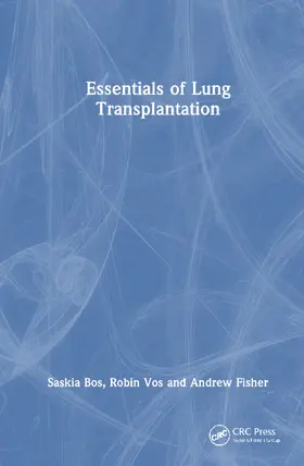 Fisher / Bos / Vos |  Essentials of Lung Transplantation | Buch |  Sack Fachmedien