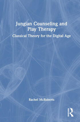 McRoberts |  Jungian Counseling and Play Therapy | Buch |  Sack Fachmedien