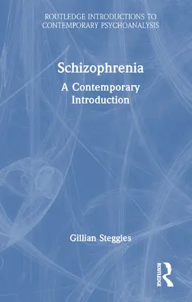 Steggles |  Schizophrenia | Buch |  Sack Fachmedien