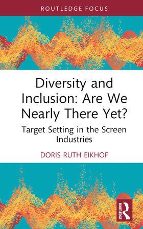 Eikhof |  Diversity and Inclusion: Are We Nearly There Yet? | Buch |  Sack Fachmedien