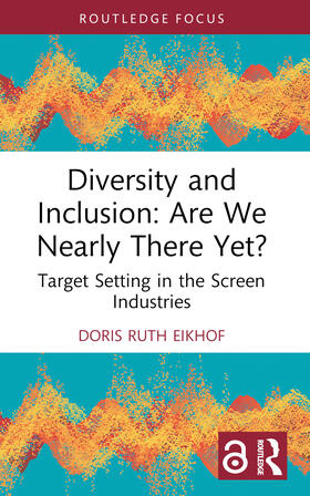 Eikhof |  Diversity and Inclusion: Are We Nearly There Yet? | Buch |  Sack Fachmedien