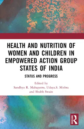 Mahapatro / Swain / Mishra |  Health and Nutrition of Women and Children in Empowered Action Group States of India | Buch |  Sack Fachmedien