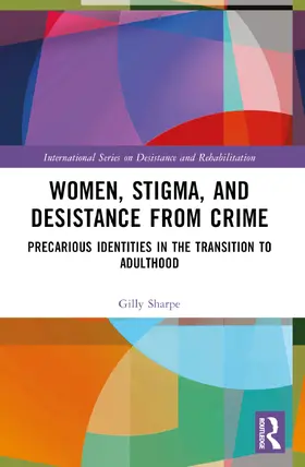 Sharpe |  Women, Stigma, and Desistance from Crime | Buch |  Sack Fachmedien