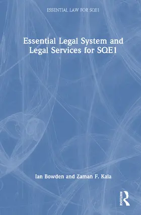 Bowden / Kala |  Essential Legal System and Legal Services for SQE1 | Buch |  Sack Fachmedien