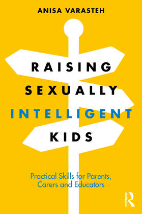 Varasteh |  Raising Sexually Intelligent Kids | Buch |  Sack Fachmedien