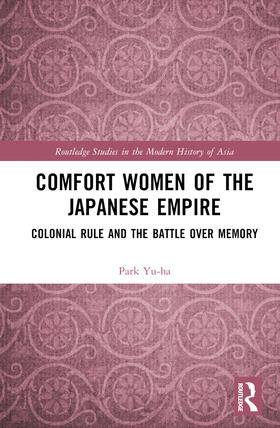 Yuha |  Comfort Women of the Japanese Empire | Buch |  Sack Fachmedien