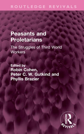 Cohen / Gutkind / Brazier |  Peasants and Proletarians | Buch |  Sack Fachmedien