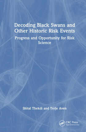 Thekdi / Aven |  Decoding Black Swans and Other Historic Risk Events | Buch |  Sack Fachmedien