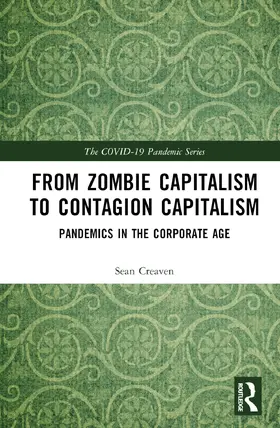 Creaven |  Contagion Capitalism | Buch |  Sack Fachmedien