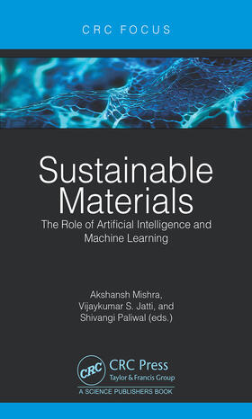 Mishra / Paliwal / S Jatti |  Sustainable Materials | Buch |  Sack Fachmedien