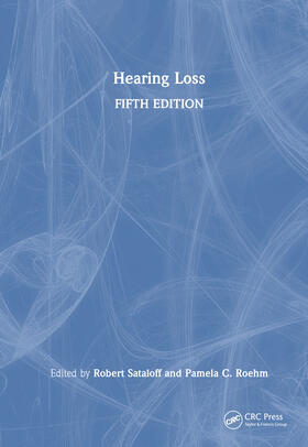 Roehm / Sataloff |  Hearing Loss | Buch |  Sack Fachmedien