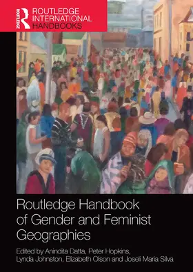 Datta / Hopkins / Johnston |  Routledge Handbook of Gender and Feminist Geographies | Buch |  Sack Fachmedien